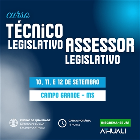 TÉCNICO LEGISLATIVO E ASSESSOR LEGISLATIVO - SETEMBRO 25