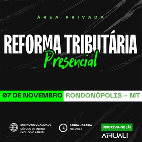 REFORMA TRIBUTARIA - RONDONOPOLIS - NOVEMBRO 2025