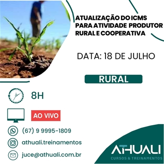 Atualização do ICMS para atividade Produtor Rural e Cooperativas (JULHO)