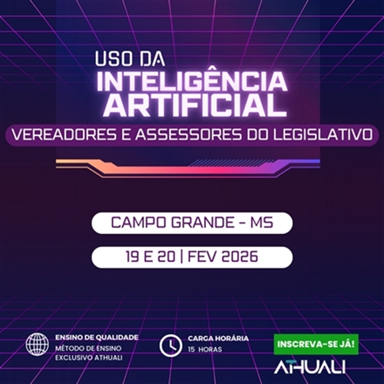USO DA IA PELOS VEREADORES E ASSESSORES DO LEGISLATIVO - CAMPO GRANDE - FEVEREIRO 2026