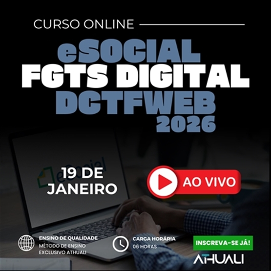 eSOCIAL | FGTS DIGITAL | DCTFWEB 2026 - JANEIRO 2026