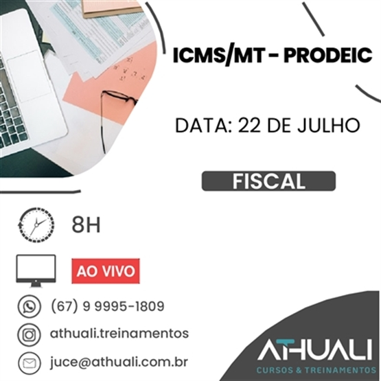 ICMS/MT - PRODEIC - PROGRAMA DE DESENVOLVIMENTO INDUSTRIAL E COMERCIAL DO MATO GROSSO - ATUALIZADO