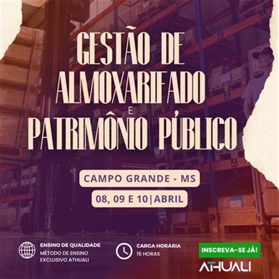 GESTÃO DE ALMOXARIFADO E PATRIMÔNIO PÚBLICO - CAMPO GRANDE - ABRIL 2026