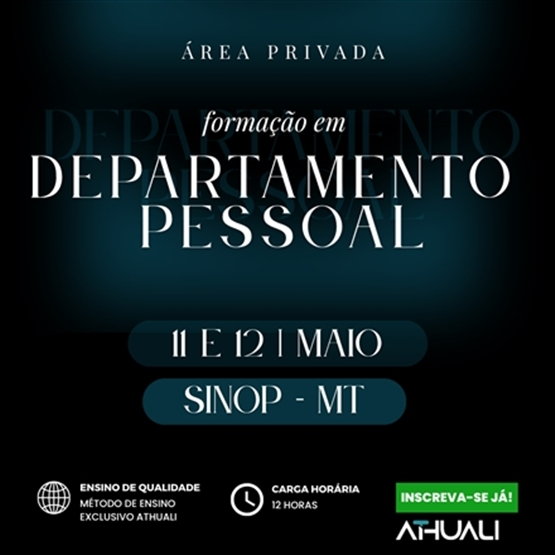 FORMAÇÃO EM DEPARTAMENTO PESSOAL - SINOP - MAIO 2026