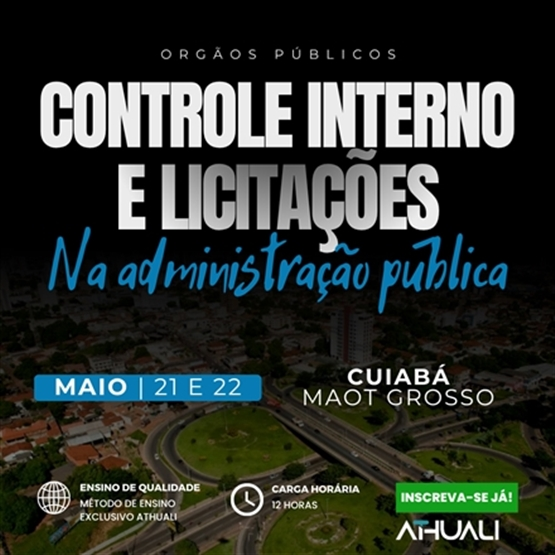 CONTROLE INTERNO E LICITAÇÕES NA ADMINISTRAÇÃO PÚBLICA - CUIABÁ - ABRIL 2026