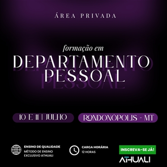 FORMAÇÃO EM DEPARTAMENTO PESSOAL - RONDONÓPOLIS MT - JULHO 2026