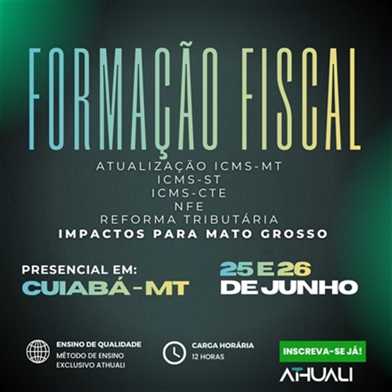 FORMAÇÃO FISCAL - CUIABÁ - JUNHO 2026