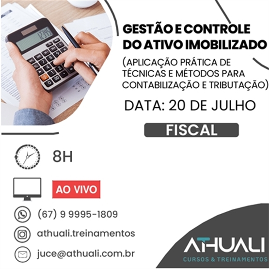 Gestão e Controle do Ativo Imobilizado - Aplicação Prática de Técnicas e Métodos para Contabilização