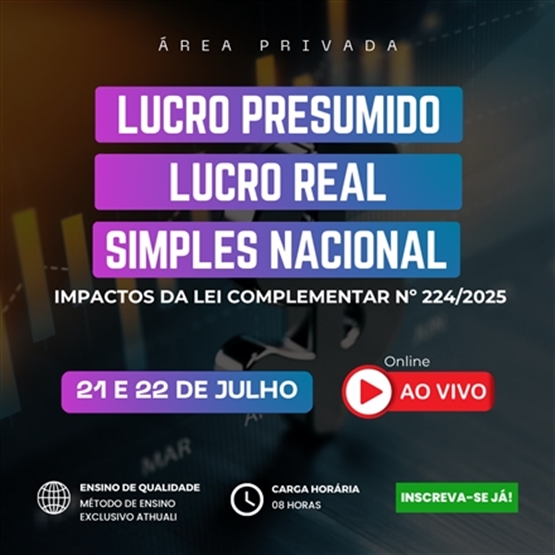 LUCRO PRESUMIDO, LUCRO REAL E SIMPLES NACIONAL - JULHO 2026