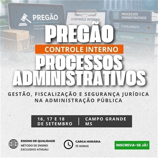 PREGÃO, CONTROLE INTERNO E PROCESSOS ADMINISTRATIVOS - CAMPO GRANDE - AGOSTO 2026