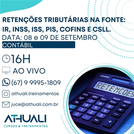 Retenções Tributárias na Fonte: IR, INSS, ISS, PIS, Cofins e CSLL