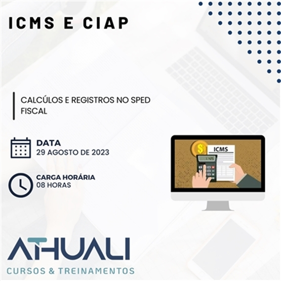 ICMS E  CIAP – Cálculos e Registros no SPED Fiscal