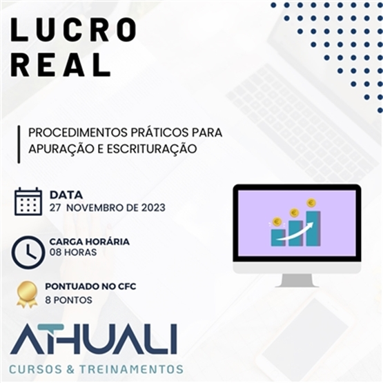 Lucro Real - Procedimentos Práticos para Apuração e Escrituração