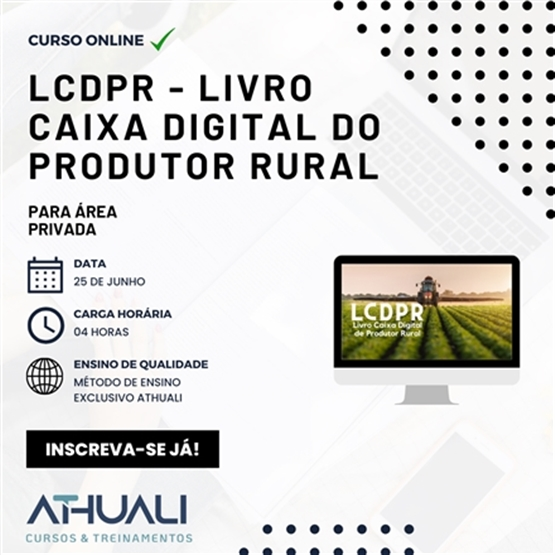 LCDPR - LIVRO CAIXA DIGITAL DO PRODUTOR RURAL - JUNHO 2024
