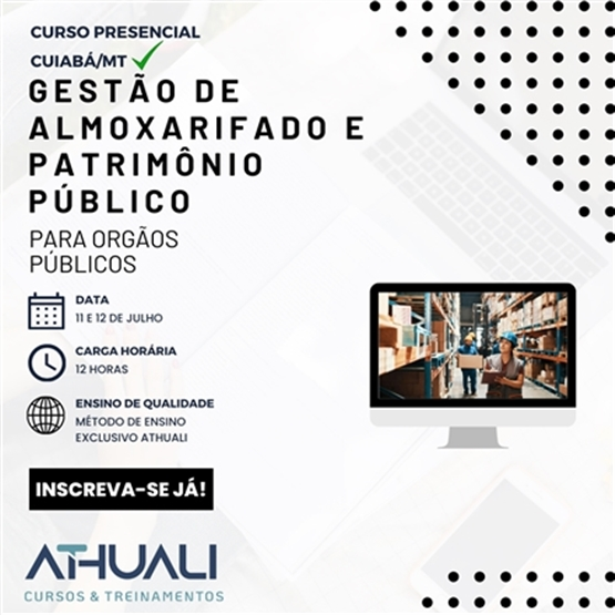 GESTÃO DE ALMOXARIFADO E  PATRIMÔNIO PÚBLICO - CUIABÁ JULHO 2024