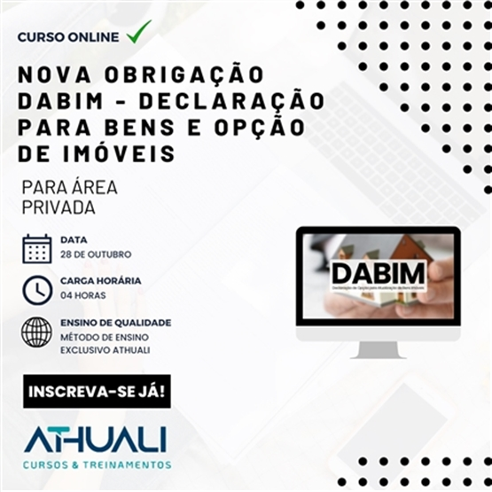 NOVA OBRIGAÇÃO DABIM - DECLARAÇÃO PARA BENS E OPÇÃO DE IMÓVEIS - OUTUBRO 2024