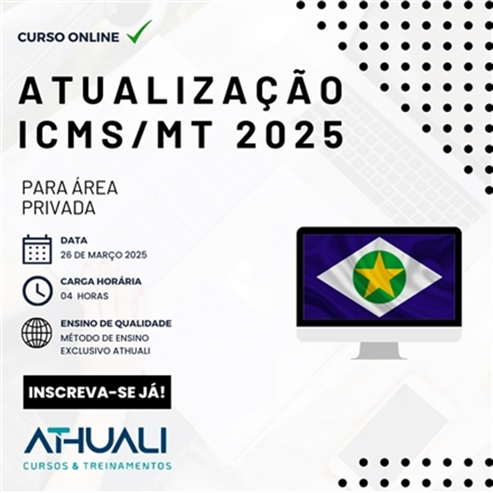 ATUALIZAÇÃO DO ICMS/MT 2025 - MARÇO 2025