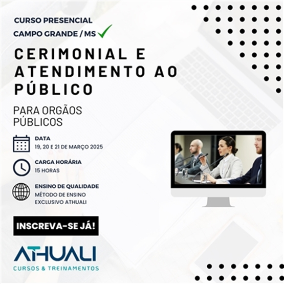 CERIMONIAL E ATENDIMENTO AO PÚBLICO - MARÇO 2025