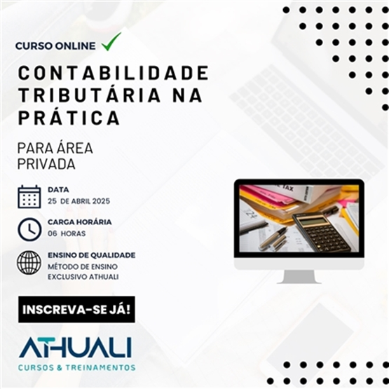 CONTABILIDADE TRIBUTÁRIA NA PRÁTICA - ABRIL 2025