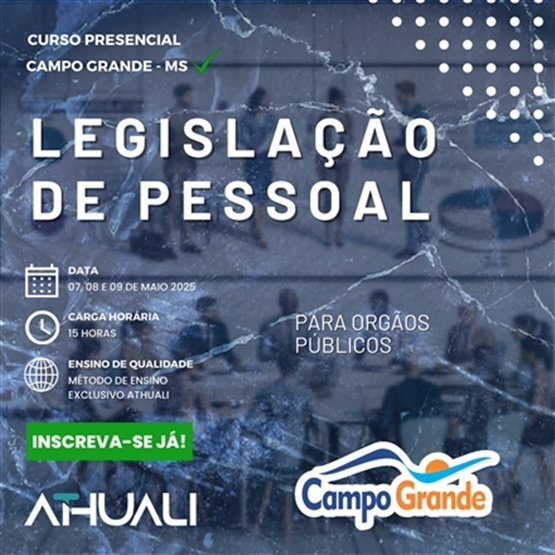 LEGISLAÇÃO DE PESSOAL - CAMPO GRANDE MS - MAIO 2025