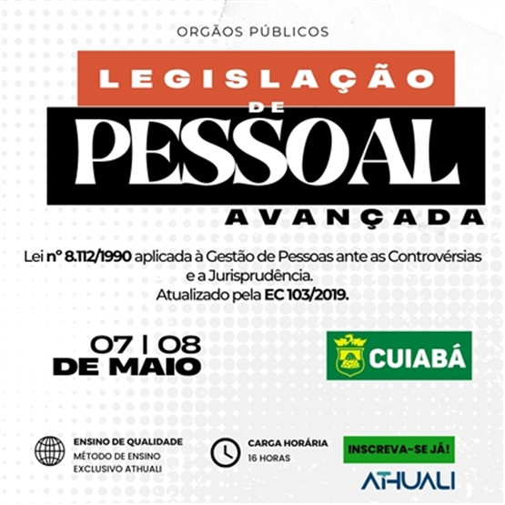 LEGISLAÇÃO DE PESSOAL AVANÇADA - CUIABÁ MT - MAIO 2025