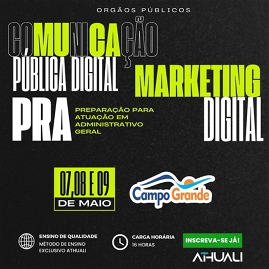 COMUNICAÇÃO PÚBLICA DIGITAL | MARKETING DIGITAL | PRA  - CAMPO GRANDE - MAIO 2025