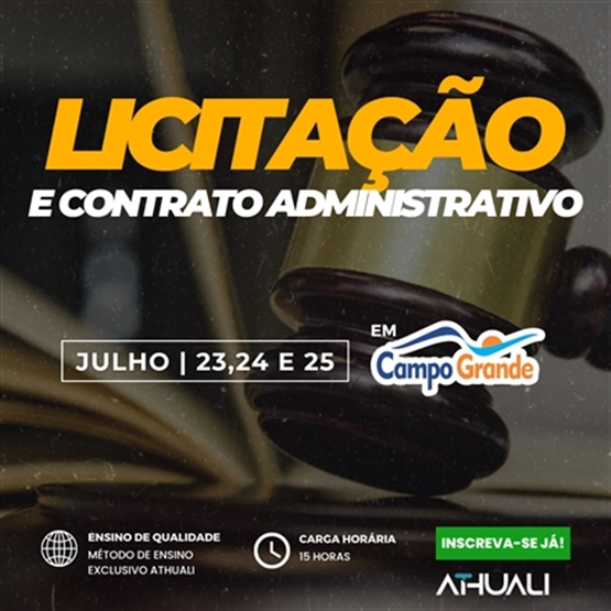LICITAÇÃO E CONTRATO ADMINISTRATIVO - JULHO 2025